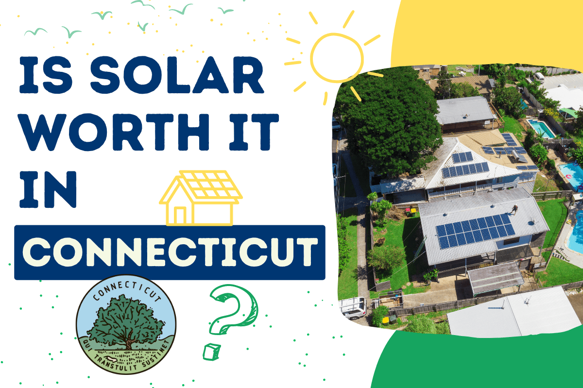 Is solar worth it in Connecticut with Terra Energy?